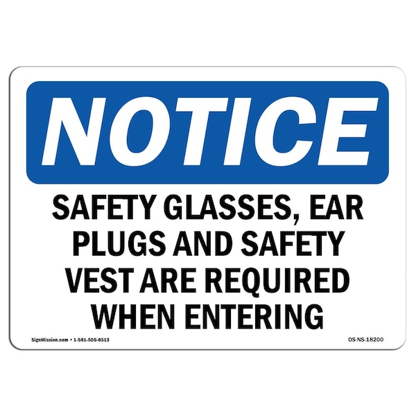 OSHA Sign, Safety Glasses Ear Plugs And Safety Vest, 14in X 10in Aluminum, 14" W, 10" H, Landscape